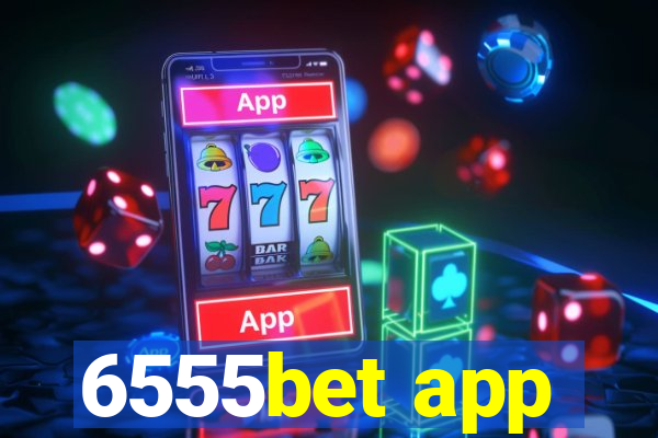 6555bet app